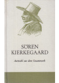 Kierkegaard, Sören - Auswahl aus dem Gesamtwerk
