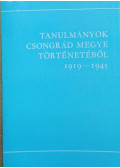 Farkas József - Tanulmányok Csongrád Megye történetéből 1919-1945