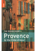 Kate Baillie,Chris Pitts,Neville Walker - The Rough Guide to Provence and the Cote d'Azur