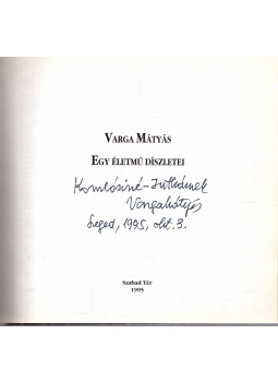 Varga Mátyás, Tandi Lajos - Egy életmű díszletei (dedikált) Varga Mátyás, Tandi Lajos - Egy életmű díszletei (dedikált), null 1995 antikvár könyv