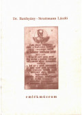 Dr. Gyürki László - Dr. Batthyány-Strattman László emlékmúzeum