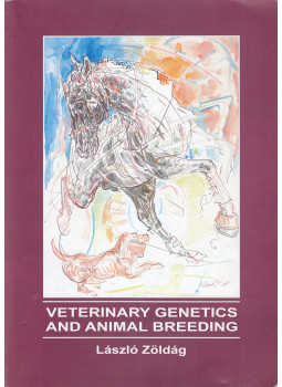 Zöldág László - Veterinary Genetics and Animal Breeding Zöldág László - Veterinary Genetics and Animal Breeding, Budapest 2008 antikvár könyv