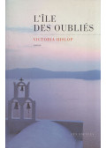Victoria Hislop - L'Ile des oubliés