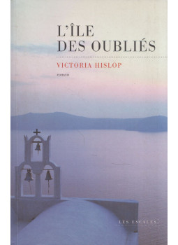 Victoria Hislop - L'Ile des oubliés Victoria Hislop - L'Ile des oubliés, Paris 2012 antikvár könyv