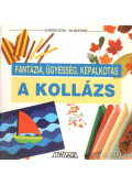 Krén Katalin (szerk.) - A kollázs