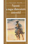 Veress László,Dunka Béla - Fejezetek a magyar állattenyésztés történetéből (dedikált)