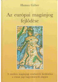 Hamza Gábor - Az európai magánjog fejlődése (dedikált)