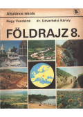 Nagy Vendelné,Dr. Udvarhelyi Károly - Földrajz 8.