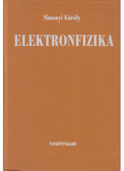 Simonyi Károly - Elektronfizika Simonyi Károly - Elektronfizika, Budapest 1981 antikvár könyv