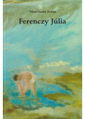 Tibori Szabó Zoltán - Ferenczy Júlia (dedikált)