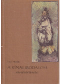Miklós Pál,Tőkei Ferenc - A kínai irodalom rövid története