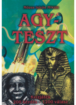 Mózes István Miklós - Agyteszt Mózes István Miklós - Agyteszt, Budapest 2005 antikvár könyv
