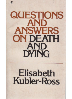 Kübler-Ross, Elizabeth - Questions and Answers on Death and Dying Kübler-Ross, Elizabeth - Questions and Answers on Death and Dying, New York - London 1974 antikvár könyv