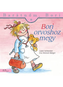 Liane Schneider - Bori orvoshoz megy Liane Schneider - Bori orvoshoz megy, Budapest 2016 antikvár könyv