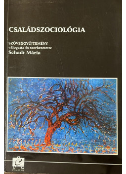 Schadt Mária - Családszociológia Schadt Mária - Családszociológia, null 2000 antikvár könyv