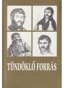 Pomogáts Béla (szerk.) - Tündöklő forrás Pomogáts Béla (szerk.) - Tündöklő forrás, Budapest 2012 antikvár könyv