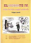 Polgár László - Elchesste IV.