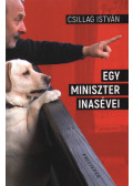 Csillag István - Egy miniszter inasévei (dedikált)