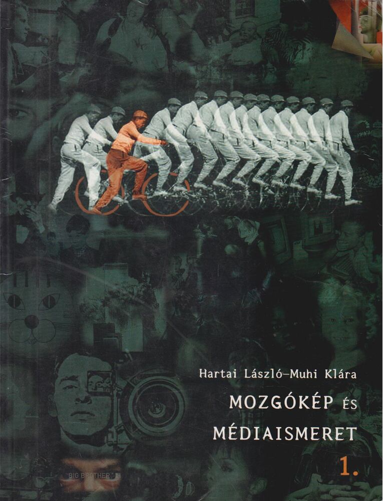 Hártai László,Muhi Klára - Mozgókép és médiaismeret 1.