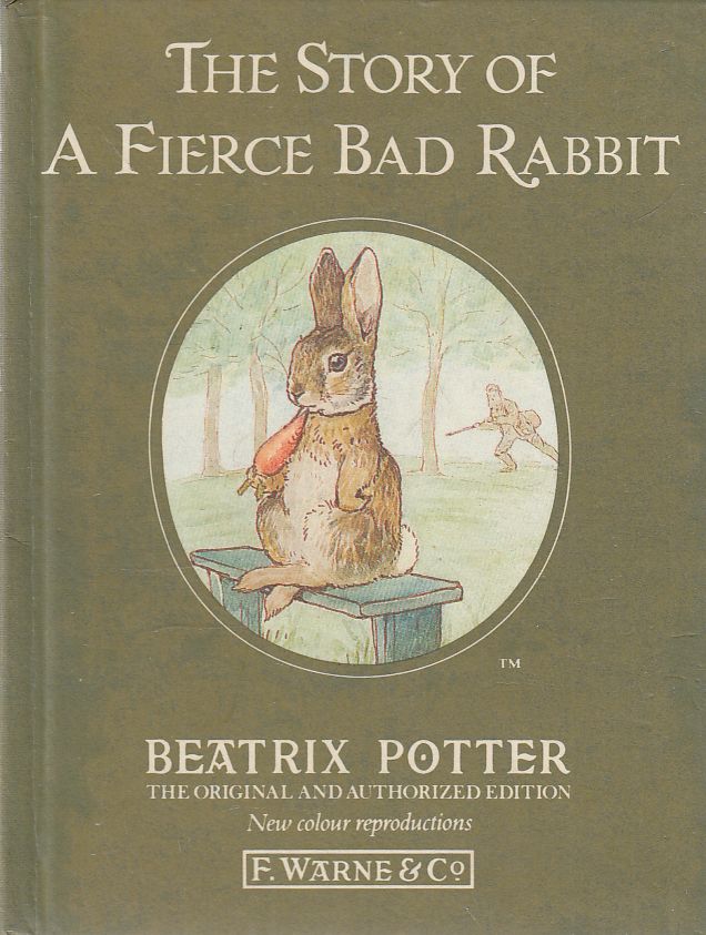 Beatrix Potter - The Story of A Fierce Bad Rabbit
