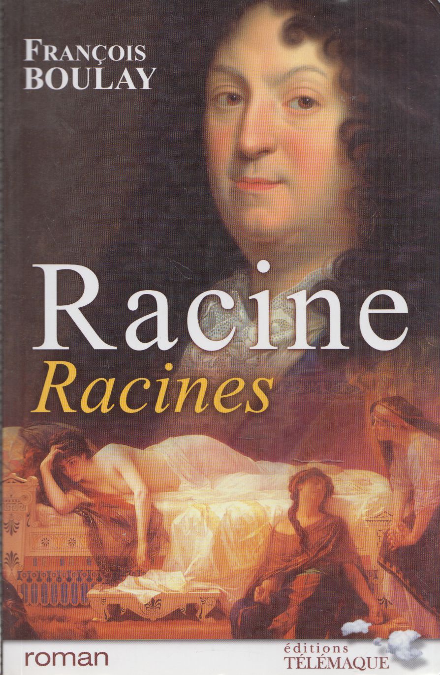 Francois Boulay - Racine Francois Boulay - Racine, Paris 2010 antikvár könyv