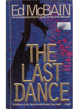 Ed McBain - The Last Dance Ed McBain - The Last Dance, New York, New York 1999 antikvár könyv
