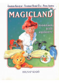 Poros A.; Trentinné Benkő Éva; Ábrahám Károlyné - Magicland