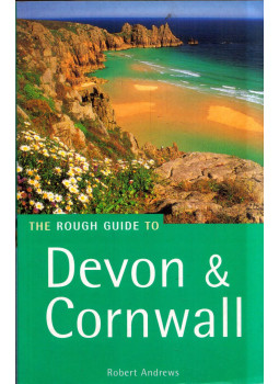 Robert Andrews - The Rough Guide to Devon & Cornwall Robert Andrews - The Rough Guide to Devon & Cornwall, London 2002 antikvár könyv