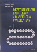 Prof. Dr. Jermendy György,Dr. Winkler Gábor - Inkretintengelyen ható terápia a diabetológiai gyakorlatban