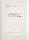Barsi Balázs,Teleki Péter-Pál - Magasság és mélység 2.A 2000. január 10-március 7.