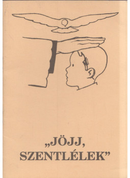 Bajtai Zsigmond - "Jöjj, Szentlélek" Bajtai Zsigmond - "Jöjj, Szentlélek", Pécs 1994 antikvár könyv