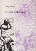 Láng Zsolt - Perényi szabadulása (dedikált)