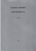 Pál Endre - Szakmai ismeret (Fényképész II.)