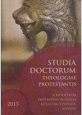 Adorjáni Zoltán - Studia Doctorum Theologiae Protestantis 2015/I.