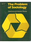 David Lee,Howard Newby - The Problem of Sociology: An Introduction to the Discipline (dedikált)