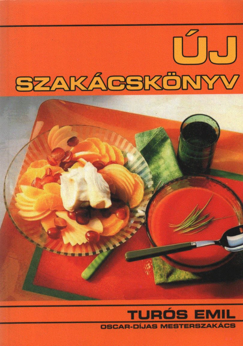 Turós Emil - Új Szakácskönyv