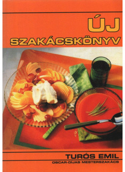 Turós Emil - Új Szakácskönyv Turós Emil - Új Szakácskönyv, null 2006 antikvár könyv