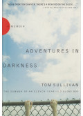 Sullivan, Tom - Adventures in darkness