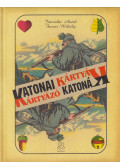 Facsar Mihály,Jánoska Antal - Katonai kártyák - kártyázó katonák