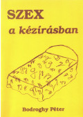 Bodroghy Péter - Szex a kézírásban