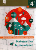 Balassa Lászlóné,Csekné Szabó Katalin,Szilas Ádámné - Matematika felmérőfüzet az általános iskola 4. osztálya számára