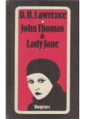 D. H. Lawrence - John Thomas & Lady Jane