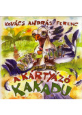 Kovács András Ferenc - A kártyázó kakadu
