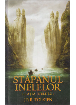J. R. R. Tolkien - Fratia inelului J. R. R. Tolkien - Fratia inelului, Bucuresti 2010 antikvár könyv