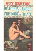 Breton, Guy - Histoires d'Amour de L'Histoire de France - Tome 9
