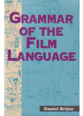 Daniel Arijon - Grammar of the Film Language