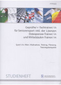 Ulrich Pötter - Geprüfte/-r Fachtrainer/-in für Seniorensport inkl. der Lizenzen Osteoporose-Trainer/-in und Wirbelsäulen-Trainer/-in Studienheft