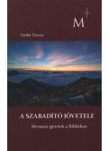 Vankó Zsuzsa - A szabadító jövetele