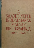 Kozocska Sándor (szerk.) - A szovjet népek irodlmának magyar bibliográfiája 1945-1949