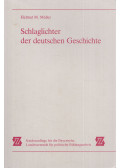 Helmut M. Müller - Schlaglichter der deutschen Geschichte